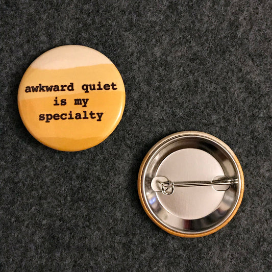 Quirky Miscellaneous Sayings Button Set | Inspirational | Art