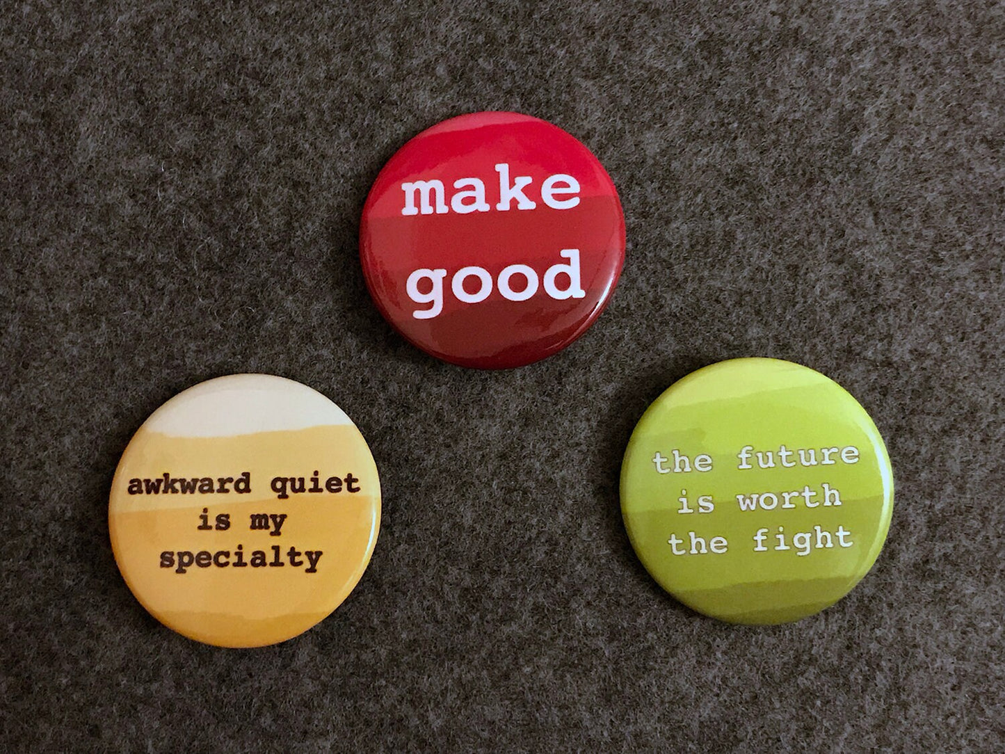Quirky Miscellaneous Sayings Button Set | Inspirational | Art